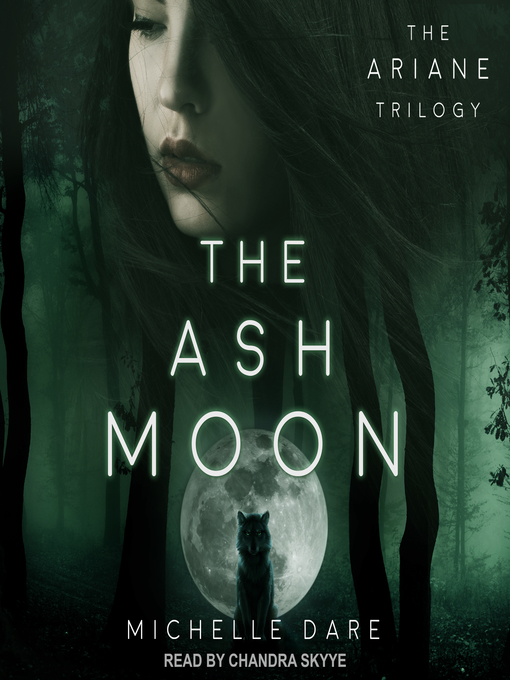 Title details for The Ash Moon by Michelle Dare - Available